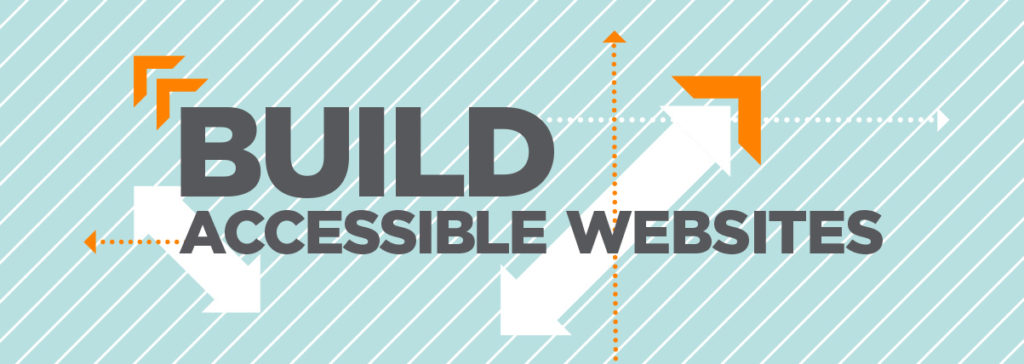 Build accessible websites graphic